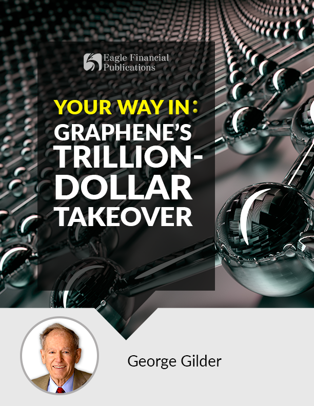 Your Way In: Graphene’s Trillion-Dollar Takeover